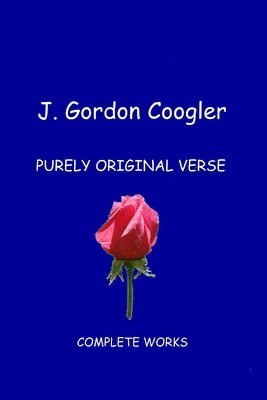 J. Gordon Coogler - Purely Original Verse, Häftad