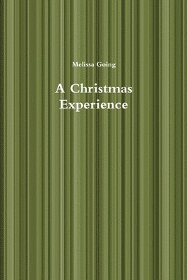 A Christmas Experience 1