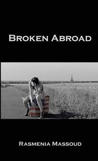 bokomslag Broken Abroad