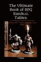 T Baker - Ultimate Book of RPG Random Tables, Häftad
