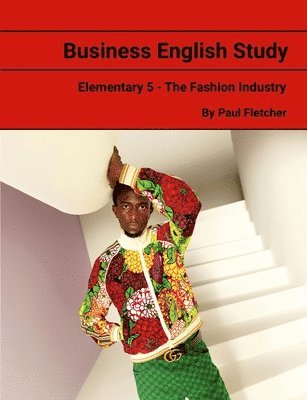 bokomslag Business English Study - Elementary 5 - Fast Fashion