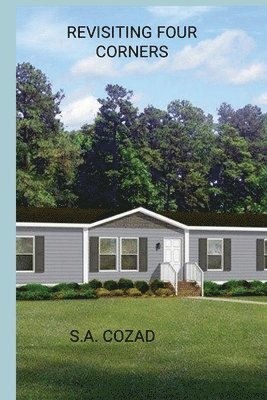 S a Cozad, S. a. Cozad, S.A. COZAD, S. A. Cozad - Revisiting Four Corners, Häftad