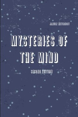 Mysteries of the mind second edition 1