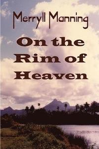 bokomslag Merryll Manning On the Rim of Heaven
