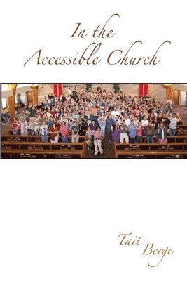 bokomslag In the Accessible Church