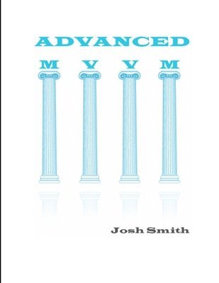 Josh Smith - Advanced MVVM (hard Copy), Häftad