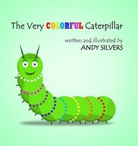 bokomslag Very Colorful Caterpillar