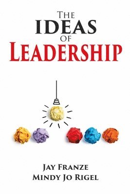 bokomslag The IDEAS of Leadership