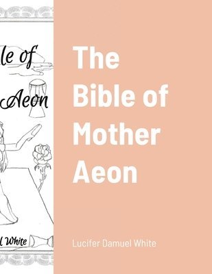 bokomslag Bible of Mother Aeon