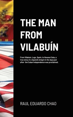 Raul Eduardo Chao - Man from Vilabuín, Inbunden