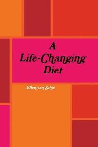 bokomslag A Life-Changing Diet