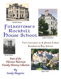 bokomslag Folkstone's ROCKHILL School