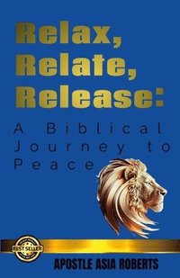 bokomslag Relax, Relate, Release