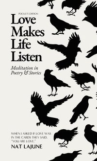 bokomslag Love Makes Life Listen, Pocket Edition