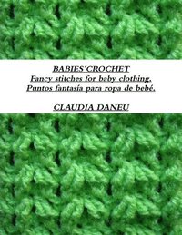 bokomslag BABIESCROCHET- Fancy stitches for baby clothing. / Puntos fantasa para ropa de beb.