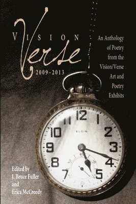 Vision/Verse 2009-2013: An Anthology of Poetry 1