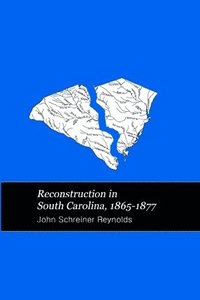 bokomslag Reconstruction in South Carolina