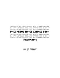 bokomslag I'm a Proud Little Banned Book