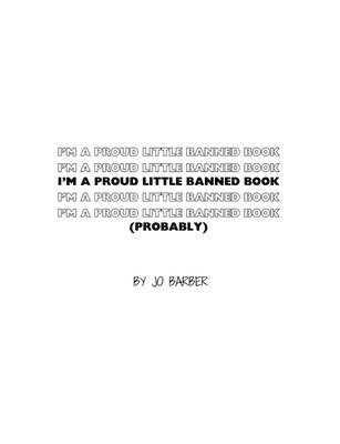 bokomslag I'm a Proud Little Banned Book