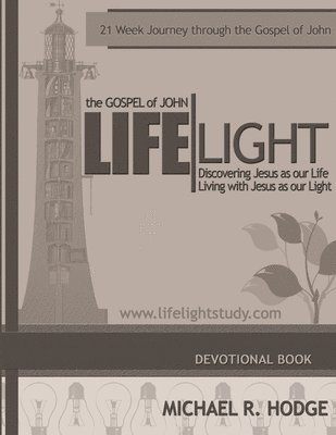 LifeLight - The Gospel of John 1