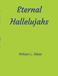 bokomslag Eternal Hallelujahs