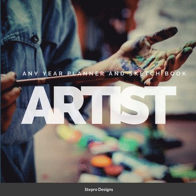 Stepro Designs - Artist Any Year Planner and Sketch Book, Häftad