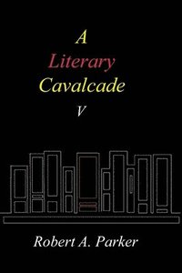 bokomslag A Literary Cavalcade-V