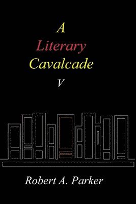 bokomslag A Literary Cavalcade-V