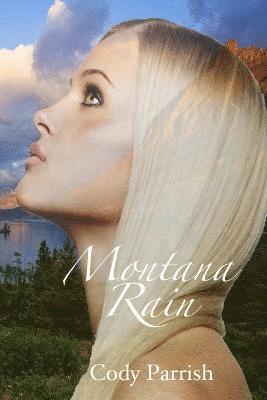 Montana Rain 1