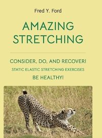 bokomslag Amazing Stretching