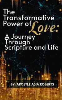 bokomslag The Transformative Power of Love