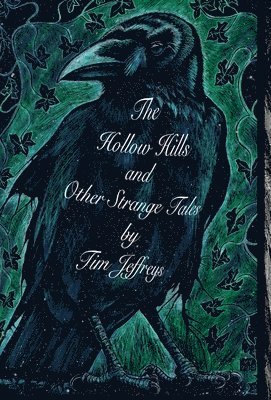 bokomslag The Hollow Hills and other Strange Tales