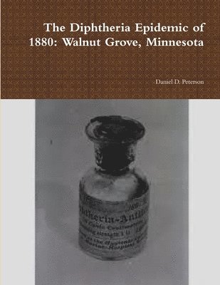 The Diphtheria Epidemic of 1880 1