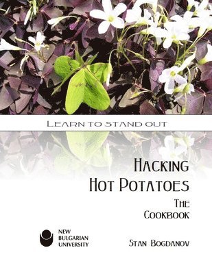 Hacking Hot Potatoes: The Cookbook 1