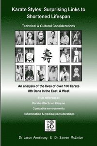 bokomslag Karate Styles: Surprising Links to Shortened Lifespan