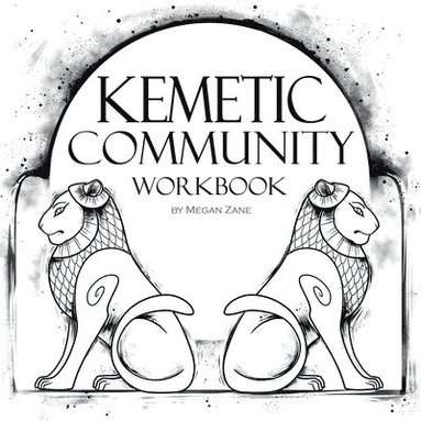 bokomslag Kemetic Community Workbook