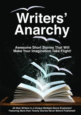 Multiple Authors - Writers' Anarchy, Häftad