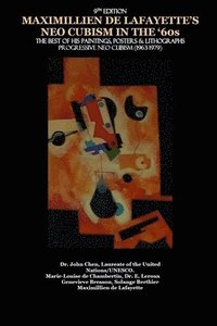 bokomslag MAXIMILLIEN DE LAFAYETTE'S NEO CUBISM IN THE '60s