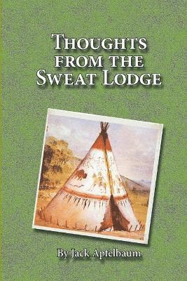 bokomslag Thoughts from the Sweat Lodge