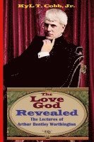 The Love God Revealed 1