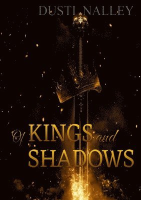 The Ghost of Alarya: Of Kings and Shadows 1