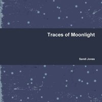 bokomslag Traces of Moonlight