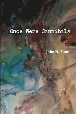 Once Were Cannibals rev 8/2015 1