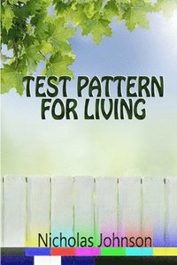 bokomslag Test Pattern for Living