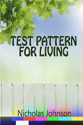bokomslag Test Pattern for Living