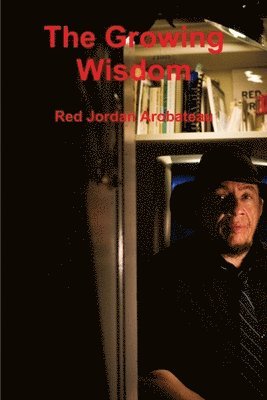 Red Jordan Arobateau - Growing Wisdom, Häftad