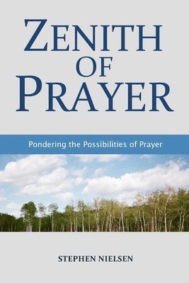 Zenith of Prayer 1