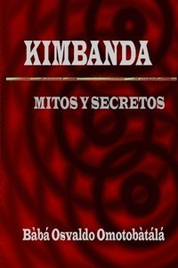 bokomslag Kimbanda - Mitos y Secretos