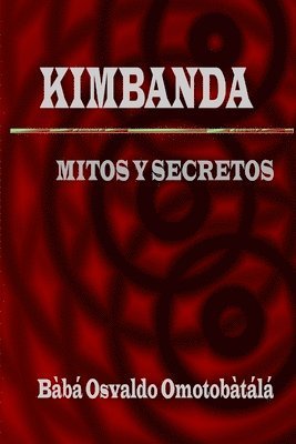 bokomslag Kimbanda - Mitos y Secretos