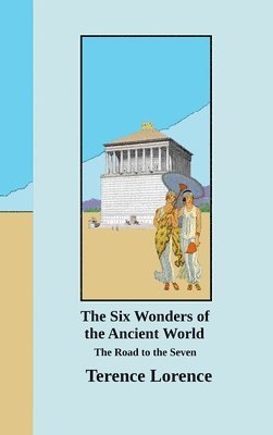 bokomslag The Six Wonders of the Ancient World